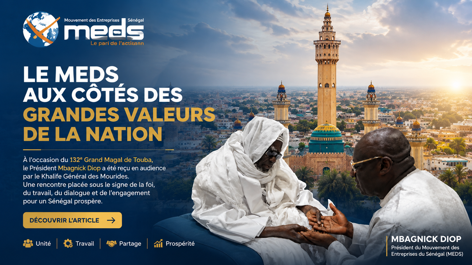 Le Président du MEDS, Mbagnick Diop, reçu en audience par le Khalife Général des Mourides à l’occasion du 132ᵉ Grand Magal de Touba